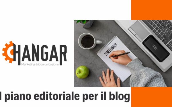 Come si costruisce il Piano editoriale per il Blog