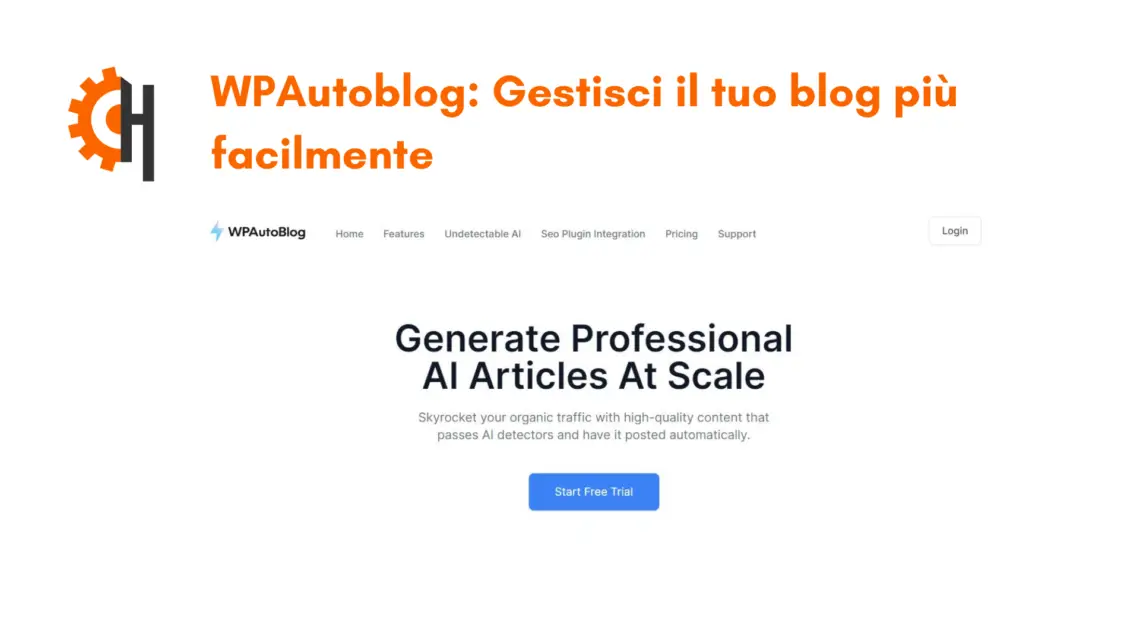 Con WPAutoblog gestisci il tuo blog più facilmente